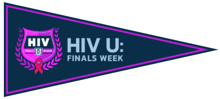HIV U Finals Week